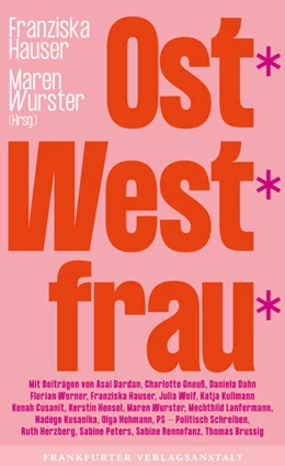 Abbildung von Hauser / Wurster | Ost*West*frau* | 1. Auflage | 2025 | beck-shop.de