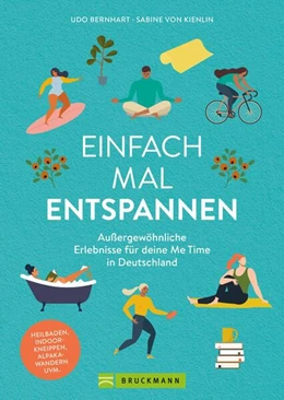 Abbildung von Bernhart / Kienlin | Einfach mal entspannen | 1. Auflage | 2025 | beck-shop.de