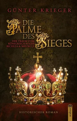 Abbildung von Krieger | Die Palme des Sieges | 1. Auflage | 2025 | beck-shop.de