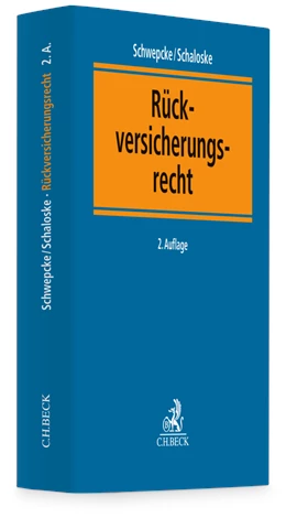 Abbildung von Schwepcke / Schaloske | Rückversicherungsrecht | 2. Auflage | 2026 | beck-shop.de