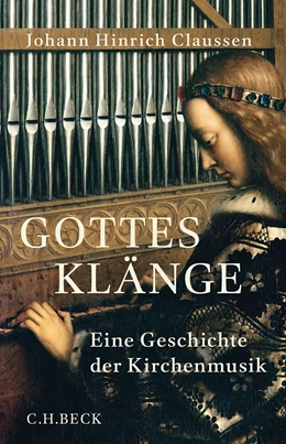 Abbildung von Claussen | Gottes Klänge | 1. Auflage | 2014 | beck-shop.de