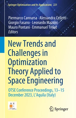 Abbildung von Cannarsa / Celletti | New Trends and Challenges in Optimization Theory Applied to Space Engineering | 1. Auflage | 2025 | 221 | beck-shop.de