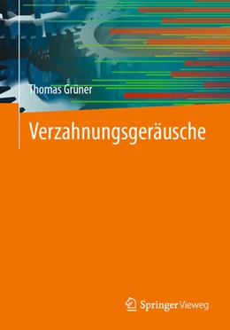 Abbildung von Grüner | Verzahnungsgeräusche | 1. Auflage | 2024 | beck-shop.de