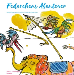 Abbildung von Lüftenegger | Federchens Abenteuer | 1. Auflage | 2020 | beck-shop.de