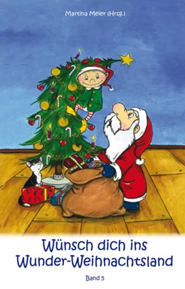 Abbildung von Meier | Wünsch dich ins Wunder-Weihnachtsland Band 5 | 1. Auflage | 2020 | beck-shop.de