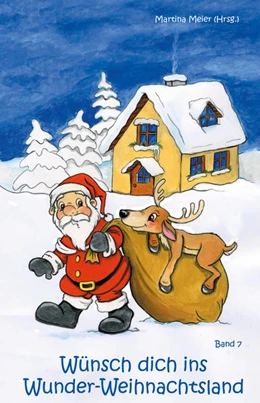 Abbildung von Meier | Wünsch dich ins Wunder-Weihnachtsland Band 7 | 1. Auflage | 2020 | beck-shop.de