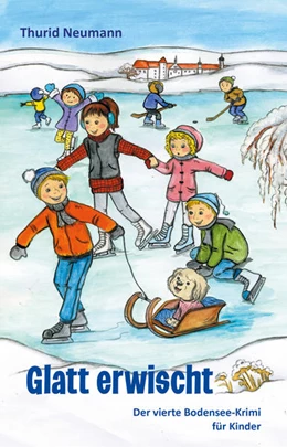 Abbildung von Neumann | Glatt erwischt - Der vierte Bodensee-Krimi für Kinder | 1. Auflage | 2020 | beck-shop.de