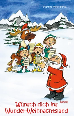 Abbildung von Meier | Wünsch dich ins Wunder-Weihnachtsland Band 8 | 1. Auflage | 2020 | beck-shop.de