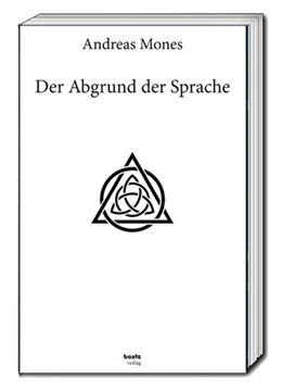 Abbildung von Mones | Der Abgrund der Sprache | 1. Auflage | 2022 | beck-shop.de