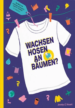 Abbildung von Wynants | Wachsen Hosen an Bäumen? | 1. Auflage | 2025 | beck-shop.de