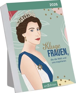 Abbildung von Abreißkalender Kluge Frauen, die die Welt und uns inspirieren 2026 | 1. Auflage | 2025 | beck-shop.de