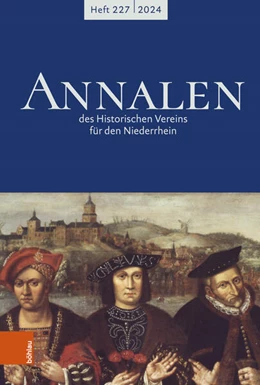 Abbildung von Historischer Verein für den Niederrhein | Annalen des Historischen Vereins für den Niederrhein 227 (2024) | 1. Auflage | 2025 | beck-shop.de
