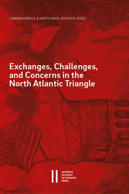 Abbildung von Birkle / Nagl-Docekal | Exchanges, Challenges, and Concerns in the North Atlantic Triangle | 1. Auflage | 2024 | beck-shop.de