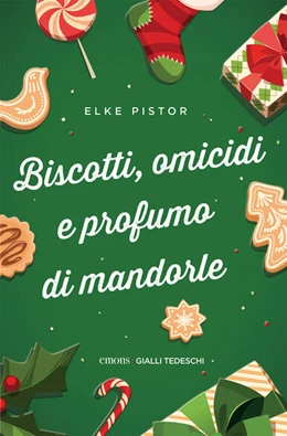 Abbildung von Pistor | Biscotti, omicidi e profumo di mandorle | 1. Auflage | 2024 | beck-shop.de