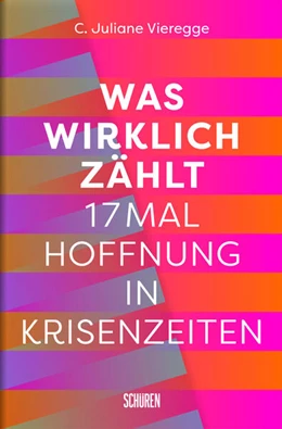 Abbildung von Vieregge | Was wirklich zählt | 1. Auflage | 2025 | beck-shop.de