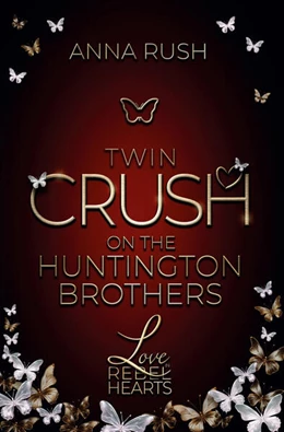 Abbildung von Rush | Twin Crush on the Huntington Brothers | 1. Auflage | 2024 | beck-shop.de