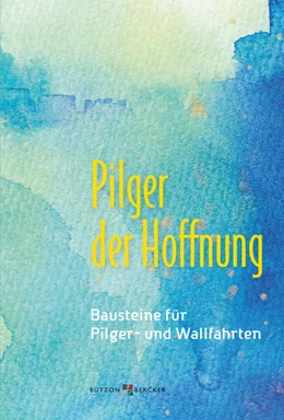 Abbildung von Pilger der Hoffnung | 1. Auflage | 2025 | beck-shop.de