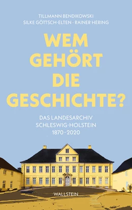 Abbildung von Bendikowski / Göttsch-Elten | Wem gehört die Geschichte? | 1. Auflage | 2025 | beck-shop.de