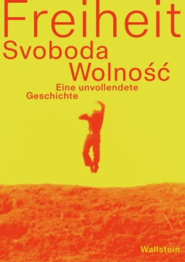 Abbildung von Bürger / Krason | Freiheit/Svoboda/Wolnosc | 1. Auflage | 2025 | beck-shop.de