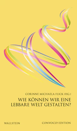 Abbildung von Flick | Wie können wir eine lebbare Welt gestalten? | 1. Auflage | 2025 | beck-shop.de