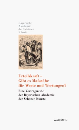 Abbildung von Bayerische Akademie der Schönen Künste in München / Nerdinger | Urteilskraft - Gibt es Maßstäbe für Werte und Wertungen? | 1. Auflage | 2025 | beck-shop.de