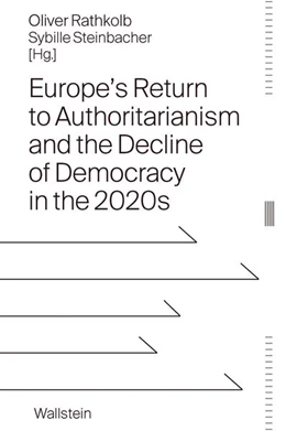 Abbildung von Rathkolb / Steinbacher | Authoritarian Trends and Parliamentary Democracy in Europe | 1. Auflage | 2025 | beck-shop.de