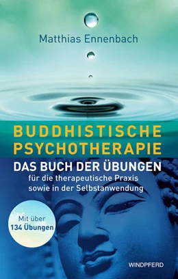 Abbildung von Ennenbach | Buddhistische Psychotherapie | 1. Auflage | 2025 | beck-shop.de