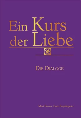 Abbildung von Perron | Ein Kurs der Liebe | 1. Auflage | 2024 | beck-shop.de