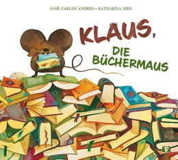 Abbildung von Andrés / S. L. | Klaus, die Büchermaus | 1. Auflage | 2025 | beck-shop.de