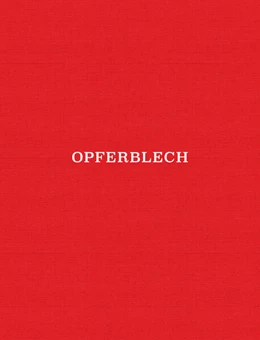 Abbildung von Schmale / Carlotta Döhn basis e. V. | opferblech | 1. Auflage | 2025 | beck-shop.de