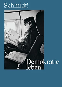 Abbildung von Bundeskanzler-Helmut-Schmidt-Stiftung / Zechner | Schmidt! Demokratie leben | 1. Auflage | 2024 | beck-shop.de