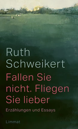 Abbildung von Schweikert / Bergkraut | Fallen Sie nicht. Fliegen Sie lieber | 1. Auflage | 2025 | beck-shop.de