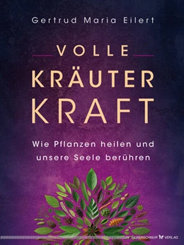 Abbildung von Eilert | Volle Kräuter Kraft | 1. Auflage | 2025 | beck-shop.de