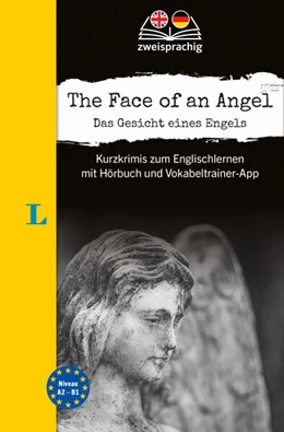 Abbildung von Langenscheidt The Face of an Angel - Das Gesicht eines Engels (A2-B1) | 1. Auflage | 2025 | beck-shop.de