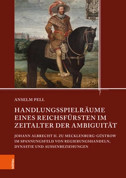 Abbildung von Pell | Handlungsspielräume eines Reichsfürsten im Zeitalter der Ambiguität | 1. Auflage | 2025 | beck-shop.de