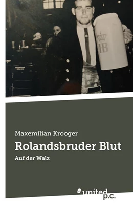 Abbildung von Maxemilian Krooger | Rolandsbruder Blut | 1. Auflage | 2024 | beck-shop.de