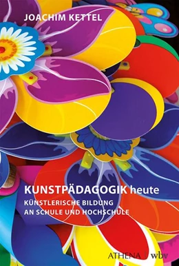 Abbildung von Kettel | KUNSTPÄDAGOGIK heute | 1. Auflage | 2024 | beck-shop.de