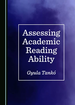 Abbildung von Tankó | Assessing Academic Reading Ability | 1. Auflage | 2024 | beck-shop.de