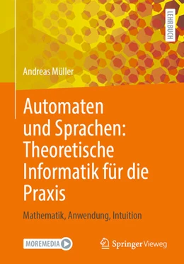 Abbildung von Müller | Automaten und Sprachen: Theoretische Informatik für die Praxis | 1. Auflage | 2024 | beck-shop.de