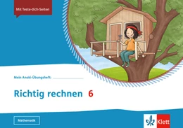 Abbildung von Mein Anoki-Übungsheft. Richtig rechnen 6 | 1. Auflage | 2025 | beck-shop.de
