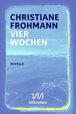 Abbildung von Frohmann | Vier Wochen | 1. Auflage | 2025 | beck-shop.de