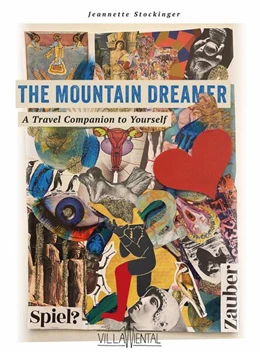 Abbildung von Stockinger / Halama | The Mountain Dreamer - A Travel Companion to Yourself. | 1. Auflage | 2024 | beck-shop.de