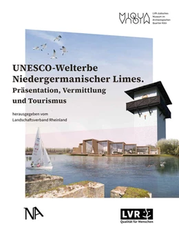 Abbildung von Baumgärtner / Claßen | UNESCO-Welterbe Niedergermanischer Limes | 1. Auflage | 2025 | beck-shop.de