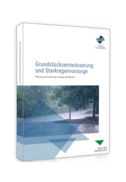 Abbildung von Ishorst / Schmidt | Grundstücksentwässerung und Starkregenvorsorge | 1. Auflage | 2025 | beck-shop.de