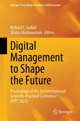 Abbildung von Geibel / Machavariani | Digital Management to Shape the Future | 1. Auflage | 2024 | beck-shop.de