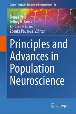 Abbildung von Paus / Brook | Principles and Advances in Population Neuroscience | 1. Auflage | 2024 | beck-shop.de