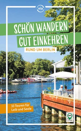 Abbildung von Wiebrecht | Schön wandern - gut einkehren rund um Berlin | 1. Auflage | 2025 | beck-shop.de