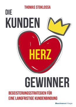 Abbildung von Thomas | Die Kundenherzgewinner | 1. Auflage | 2021 | beck-shop.de
