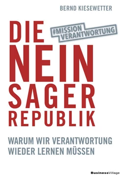 Abbildung von Kiesewetter | Die Neinsager-Republik | 1. Auflage | 2022 | beck-shop.de