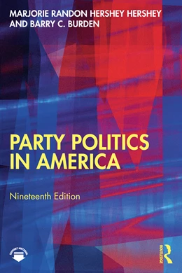 Abbildung von Burden / Hershey | Party Politics in America | 19. Auflage | 2025 | beck-shop.de